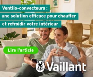 Vaillant Ventilo-convecteur une solution efficace pour chauffer et refroidir votre intérieur